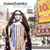 Mr. Chin - Meecheeko from Japan - EP